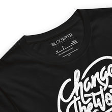 Load image into Gallery viewer, “Change” Tee
