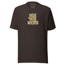 Load image into Gallery viewer, “Raise More Writers” Tee
