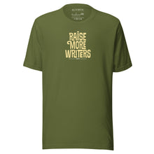 Load image into Gallery viewer, “Raise More Writers” Tee
